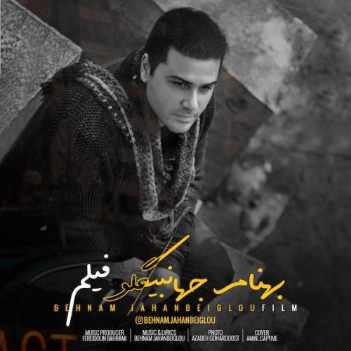 بهنام جهانبیگلو فیلم